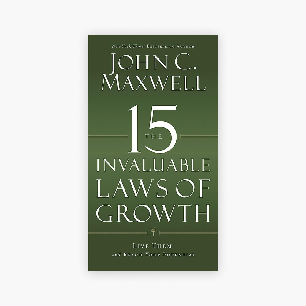 The 15 Invaluable Laws of Growth book cover