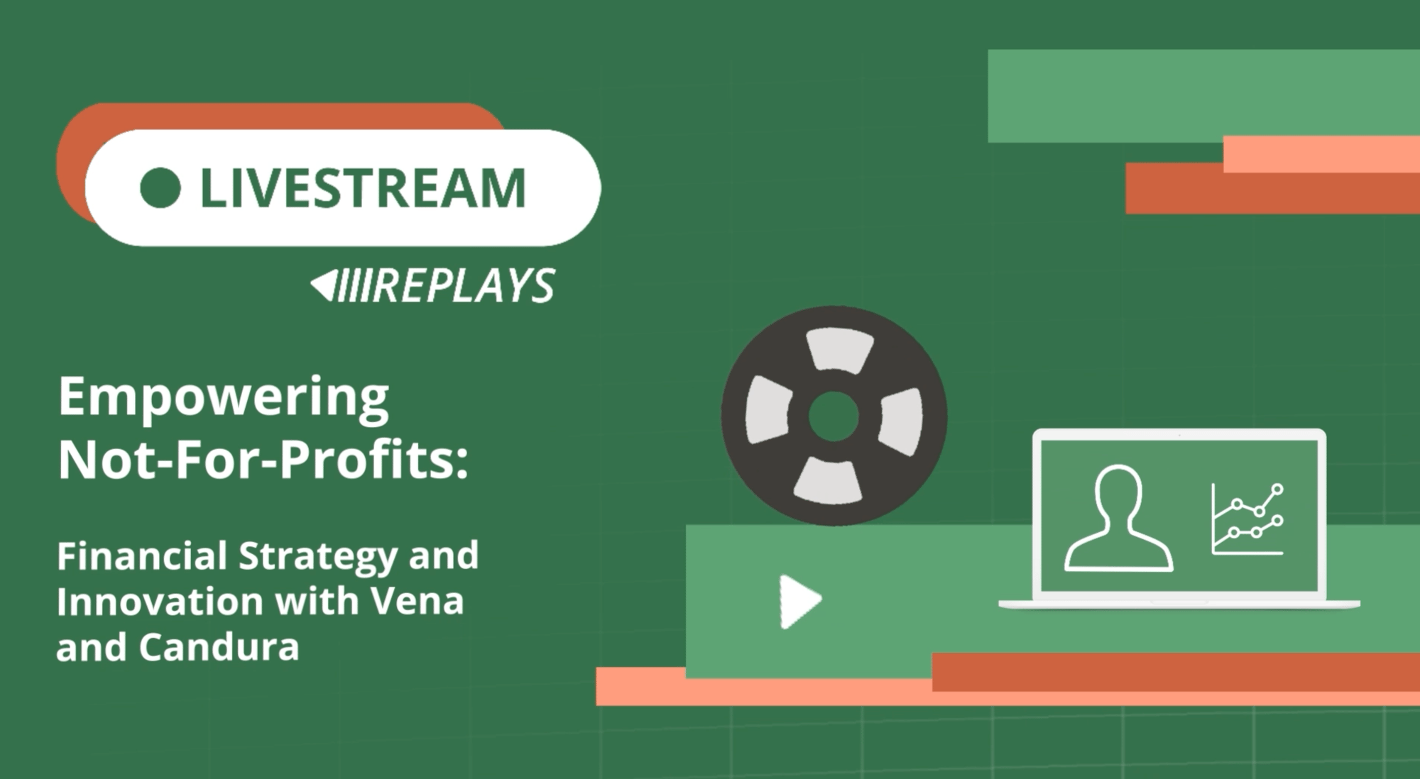 Empowering Not-for-Profits: Financial Strategy and Innovation with Vena and Candura