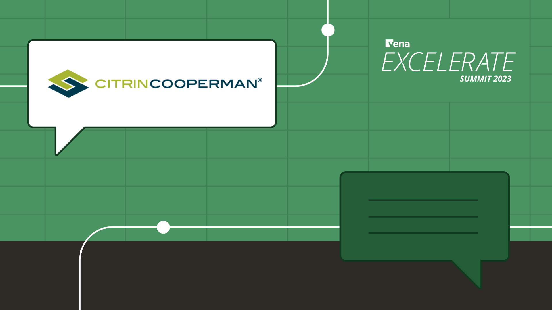 Two speech bubbles, one with the Citrin Cooperman logo, on a green background, with the Vena Excelerate Summit 2023 logo in the corner